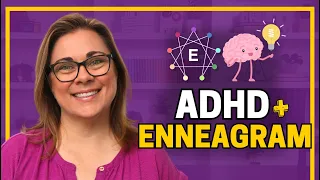 Episode 208  How ADHD Effects Your Enneagram Type w:ADHD Coaches