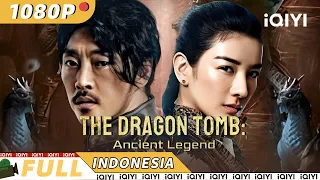 【ID SUB】The Dragon Tomb: Ancient Legend | Misteri Laga | Chinese Movie 2023 | iQIYI MOVIE THEATER
