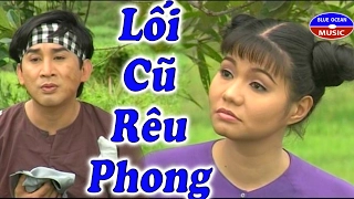 Cai Luong Loi Cu Reu Phong