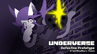 Underverse OST - Defective Prototype [XTale!MewMew's Theme]