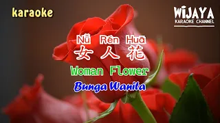 女人花 nv ren hua (伴奏) | Woman Flower | Bunga Wanita (Karaoke)