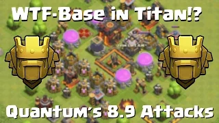 WTF-Base in Champ/Titan | Quantum´s 8.9 Attacks TH9 Titan | 6000 subscribers | sub clan war