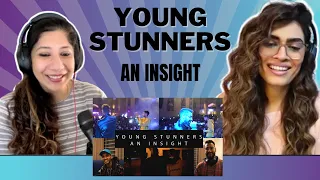 YOUNG STUNNERS: AN INSIGHT - REACTION!