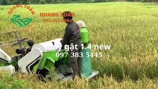 máy gặt 1.4 new thực tế tại Hà Tĩnh LH : 097 383 5445