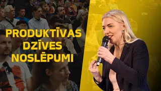 PRODUKTĪVAS DZĪVES NOSLĒPUMI | Indra Kalniņa | 05.05.2024.