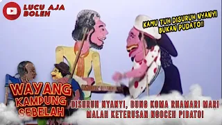 DISURUH NYANYI, BUNG KOMA RHAMARI MARI MALAH KETERUSAN NGOCEH PIDATO! - WAYANG KAMPUNG SEBELAH