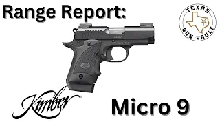 Range Report: Kimber Micro 9 (Kimber's clone of the Sig Sauer P938)