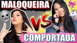 MALOQUEIRA vs COMPORTADA! (Maluquinha vs Certinha) | Blog das irmãs