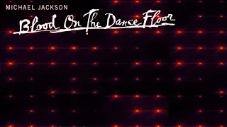 Blood On The Dance Floor (Extended Megamix) | [Part 2]