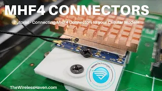 Installing MHF4 connectors on Cellular Modems - The Wireless Haven - Tutorials