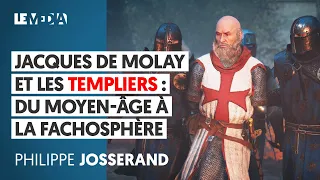 JACQUES DE MOLAY ET LES TEMPLIERS : DU MOYEN ÂGE À LA FACHOSPHÈRE | PHILIPPE JOSSERAND