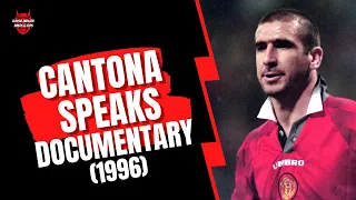 Cantona Speaks (Documentary) 👑 #7 🔴⚪️⚫️