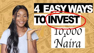 How To Invest 10,000 naira (4 easy ways) or $100
