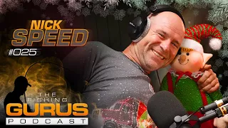 The Fishing Gurus Podcast #025 - Nick Speed (Christmas Special!)