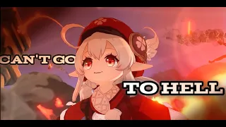 Can't Go To Hell | Pyro Genshin Impact AMV