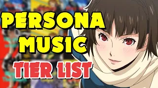 THE PERSONA MUSIC TIER LIST