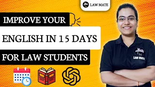 12 Tips to Improve English in 15 Days for Law Students | Law Mate