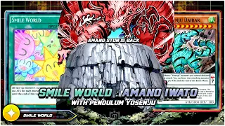 THE RETURN OF AMANO IWATO STUN WITH SMILE WORLD FT YOSENJU PENDULUM [Duel Links]