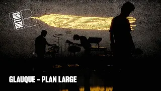 Glauque - Plan Large | Live for REEPERBAHN FESTIVAL COLLIDE | Visual Art by Tobias Hoffmann