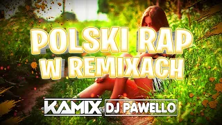 POLSKI RAP W REMIXACH 2022 !!! ❤️🔥 MARZEC 2022 ✈️ NAJLEPSZA MUZA KLUBOWA 🔥❤️ Dj Pawello x Kamix