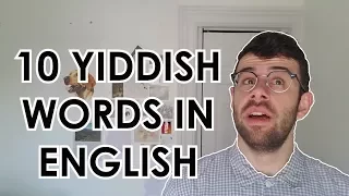 10 Yiddish words used in English