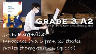 Grade 3 A2 | Burgmüller - Innocence (Op.100, No.5) | ABRSM Piano Exam 2021-2022 | Stephen Fung 🎹