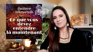 Ce que vous devez entendre là maintenant ✨ Intemporel 🕊️