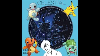 Celestial (Clace Extended Remix)