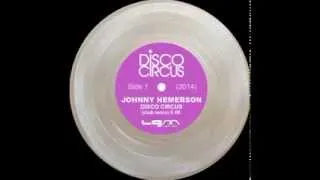 Johnny Hemerson - Disco Circus (Club Remix)