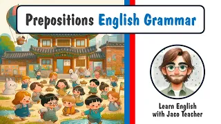 Ready For The Day - a song to practice prepositions | 전치사