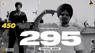 295 - Sidhu Moose Wala (Official Music Video) Latest Punjabi Songs 2024