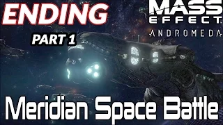 Mass Effect Andromeda - Ending and Space Battle (Part 1)