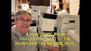 A New Comic Book Collection, Part 3 - The Silver and Bronze Age Keys.