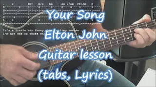 Your song, Elton John guitar lesson (Tabs and lyrics)