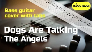 The Angels - Dogs Are Talking - Bass cover with tabs