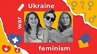 Nudes, blogging and therapy: feminists about sex education in times of the full-scale war in Ukraine