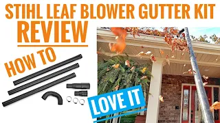 STIHL Leaf Blower Gutter Cleaning Kit REVIEW and HOW TO USE