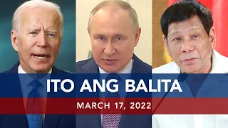 UNTV: ITO ANG BALITA | March 17, 2022