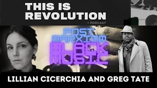 Post Marxism and Black Music w/ Lillian  Cicerchia, Greg Tate, and the Saturday Crüe