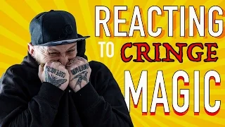 REACTING TO CRINGE MAGIC!! (The Worst)