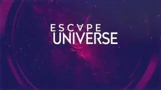 "Escape from the Universe" - launch trailer