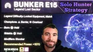 Solo Bunker E15 Legend Lost Sector (Destiny 2 Hunter)