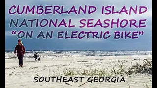 5-HOURS AT CUMBERLAND ISLAND NATIONAL SEASHORE IN JANUARY - GEORGIA