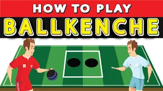 How to Play Ballkenche? The game involves players throwing rubber balls into holes in the ground.
