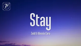 Zedd - Stay (Lyrics) FT. Alessia Cara