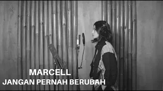 JANGAN PERNAH BERUBAH - MARCELL | COVER BY EGHA DE LATOYA