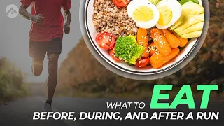 What to Eat Before, During and After a Run?