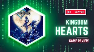 Kingdom hearts 1 review Pt.1