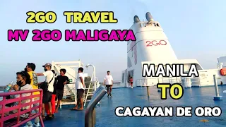 2GO TRAVEL EXPERIENCE | MV 2GO MALIGAYA MANILA TO CAGAYAN DE ORO