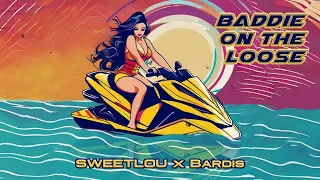 SWEETLOU & Bardis - Baddie On The Loose (Official Music Video)